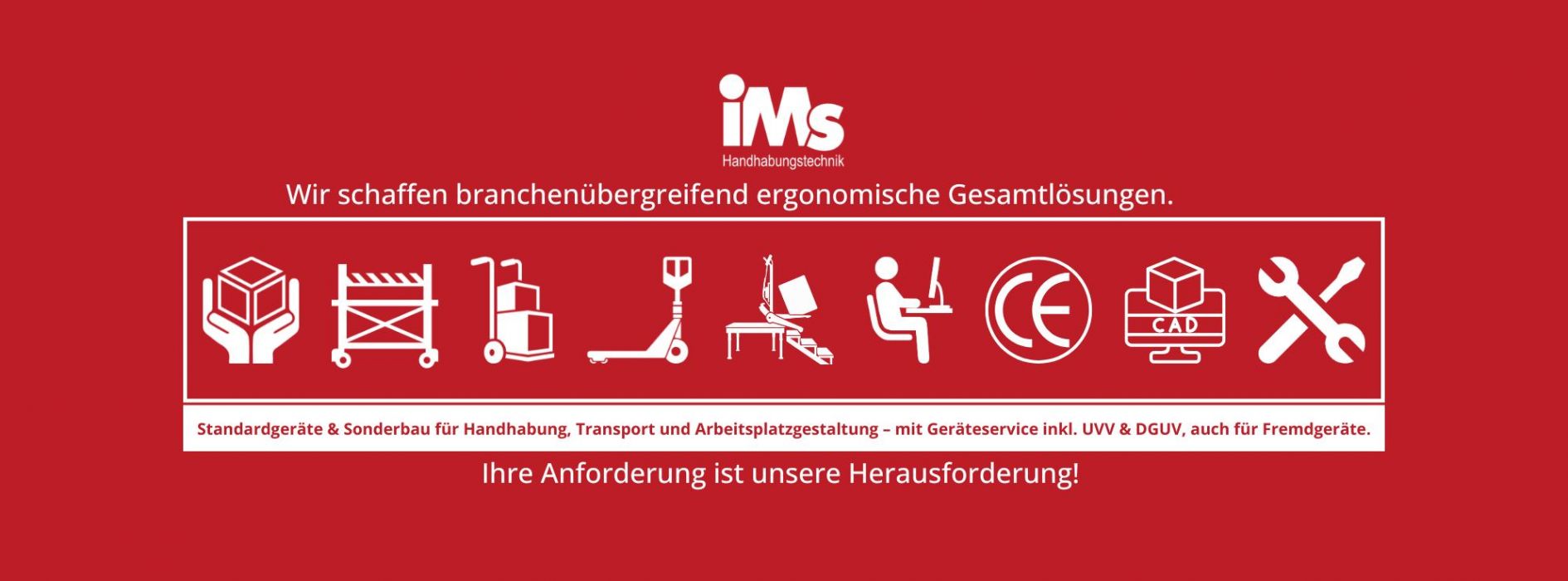 Wir schaffen Lösungen für Handhabung, Transport und Arbeitsplatzgestaltung